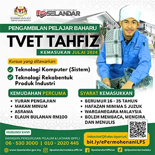 PENGAMBILAN PELAJAR BAHARU TVET TAHFIZ KEMASUKKAN JULAI…